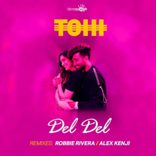 Del Del (Robbie Rivera Remix)